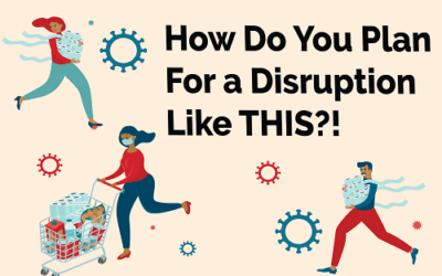 How Do You Plan for a Disruption Like THIS?!